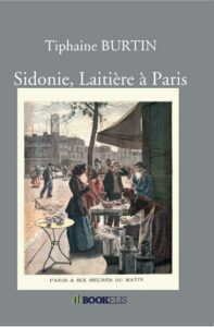 Sidonie, laitière à Paris