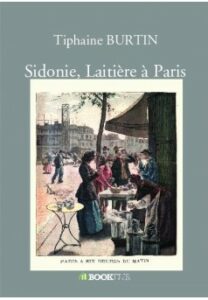 Sidonie, laitière à Paris